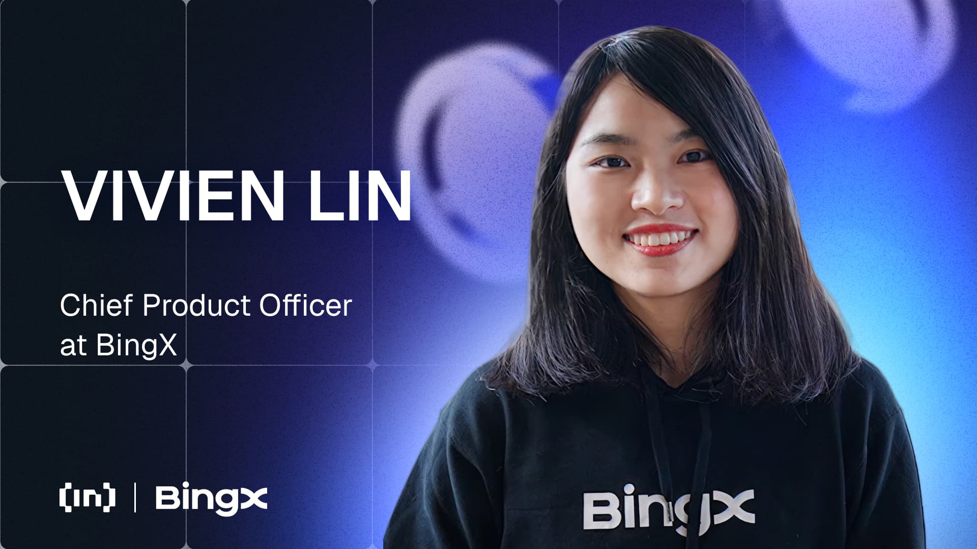 BingXがCeFiとDeFiをつなぐ方法 = ヴィヴィアン・リン